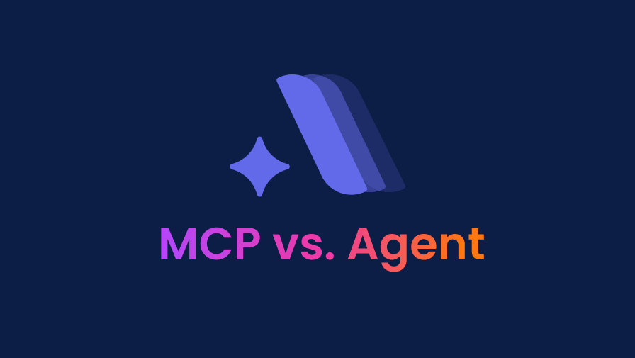 MCP vs AI Agent: The Difference Explained (2026)